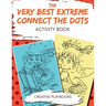 The Very Best Extreme Connect the Dots Activity Book