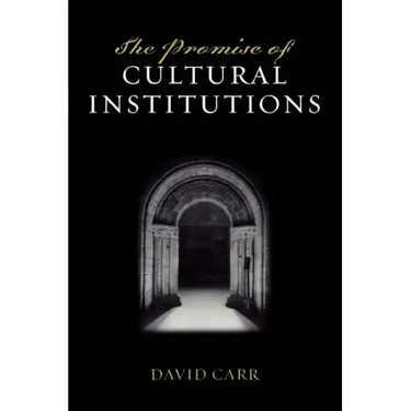 The Promise of Cultural Institutions