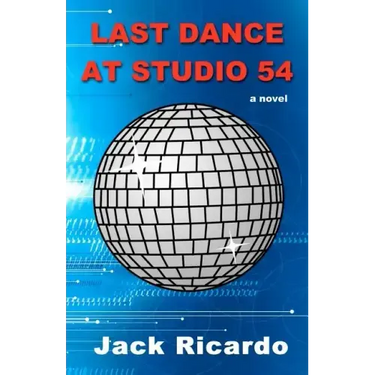 Last Dance at Studio 54