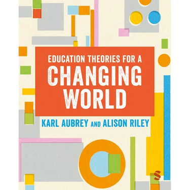 Education Theories for a Changing World