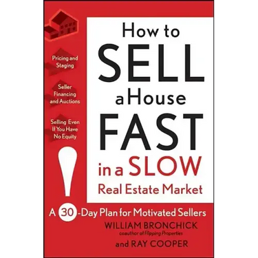 How to Sell a House Fast in a Slow Real Estate Market: A 30-Day Plan for Motivated Sellers