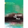 Beyond the Pale: Reading Theology from the Margins