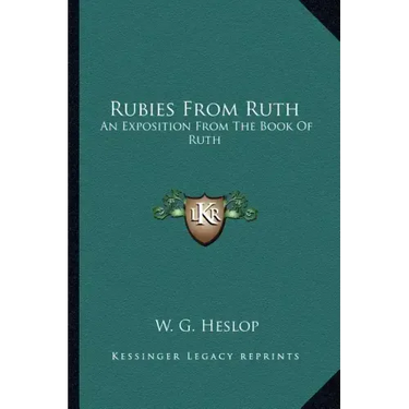 Rubies from Ruth: An Exposition from the Book of Ruth