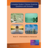 Complete Modern Chinese Grammar: Book 3 - Intermediate to Advanced
