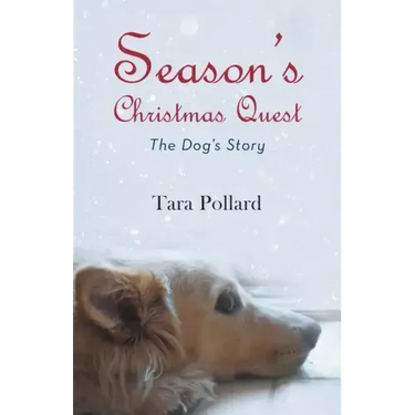 Season's Christmas Quest: The Dog's Story