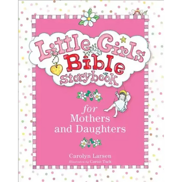 Little Girls Bible Storybook for Mothers and Daughters