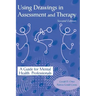 Using Drawings in Assessment and Therapy: A Guide for Mental Health Professionals