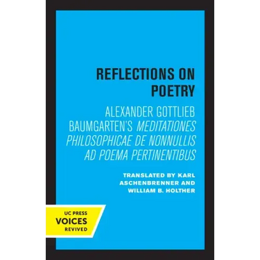 Reflections on Poetry: Meditationes Philosophicae de Nonnullis Ad Poema Pertinentibus