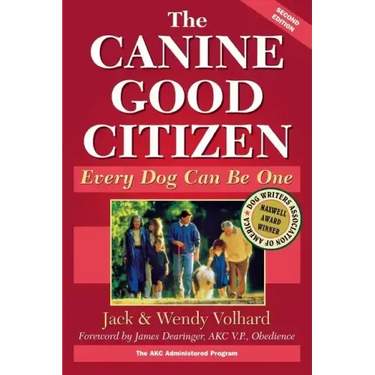The Canine Good Citizen: Every Dog Can Be One