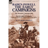 Baden-Powell: The Early Campaigns-The Downfall of Prempeh, a Diary of Life with the Native Levy in Ashanti, 1895-6 & the Matabele CA