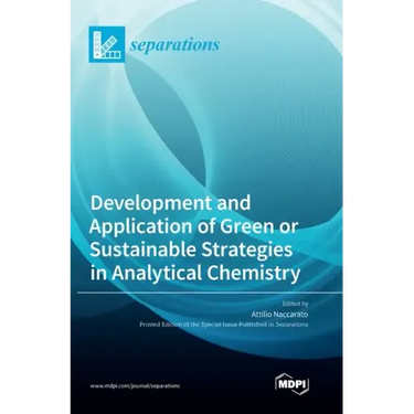 Development and Application of Green or Sustainable Strategies in Analytical Chemistry