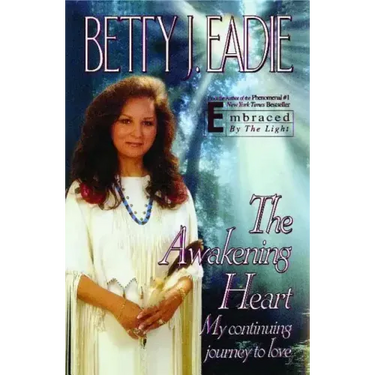 The Awakening Heart: My Continuing Journey to Love