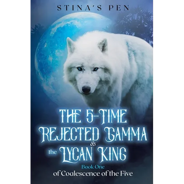 The 5-Time Rejected Gamma & the Lycan King