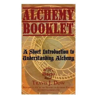 Alchemy Booklet: A Short Introduction to Understanding Alchemy