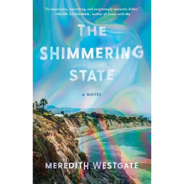 The Shimmering State
