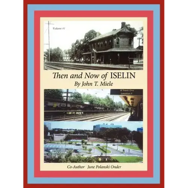 Then and Now of Iselin