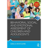 Behavioral, Social, and Emotional Assessment of Children and Adolescents