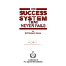 The Success System that Never Fails