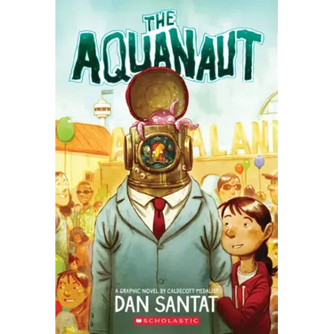 The Aquanaut: A Graphic Novel