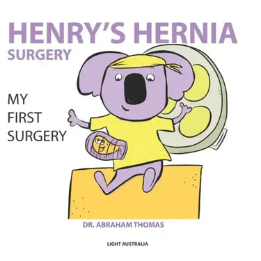 Henry's Hernia Surgery: My First Surgery