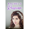 Rachel's Reunion