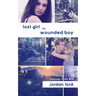 Lost Girl vs Wounded Boy