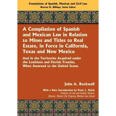 A Compilation of Spanish and Mexican Law