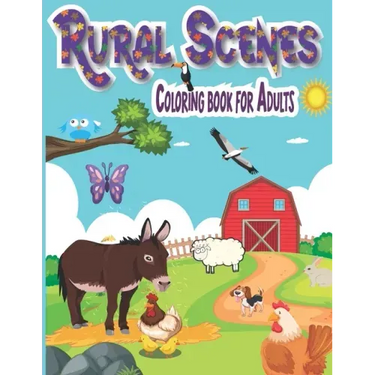 rural scenes Coloring Book for adults: An Adult Coloring Book Featuring Beautiful and Peaceful Country Landscapes (Creative Haven Coloring Books)