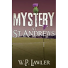 Mystery at St Andrews