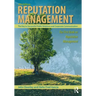 Reputation Management: The Key to Successful Public Relations and Corporate Communication