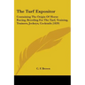 The Turf Expositor: Containing The Origin Of Horse Racing, Breeding For The Turf, Training, Trainers, Jockeys, Cocktails (1829)