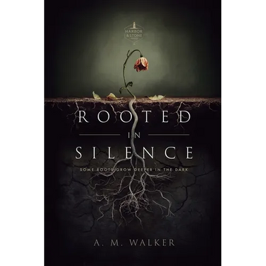 Rooted in Silence: Some Roots Grow Deeper in the Dark
