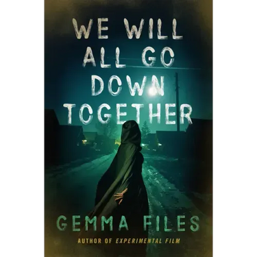We Will All Go Down Together
