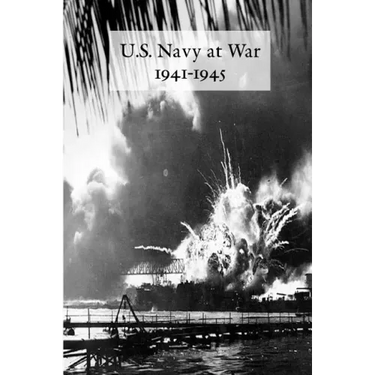 U.S. Navy at War 1941-1945: Official Reports to the Secretary of the Navy