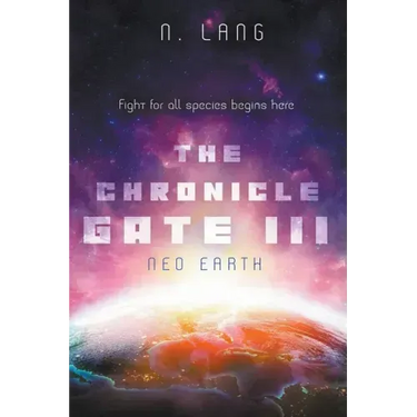 The Chronicle Gate Neo Earth