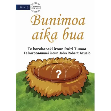 The Missing Eggs - Bunimoa aika bua (Te Kiribati)