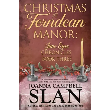 Christmas at Ferndean Manor: Book #3 in The Jane Eyre Chronicles