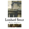 Lombard Street: A Description of the Money Market