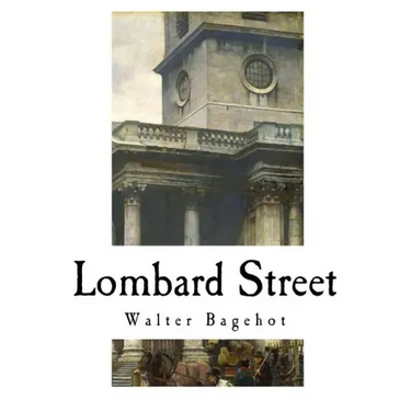Lombard Street: A Description of the Money Market