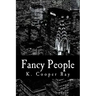 Fancy People: The Jet Set Chronicles