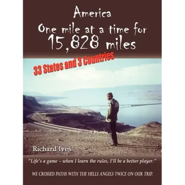 America: One Mile at a Time for 15,828 Miles