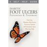 Diabetic Foot Ulcers: Prevention and Treatment