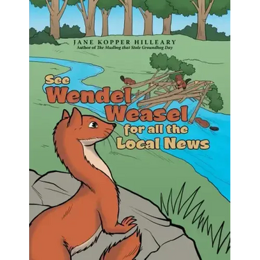 See Wendel Weasel for All the Local News