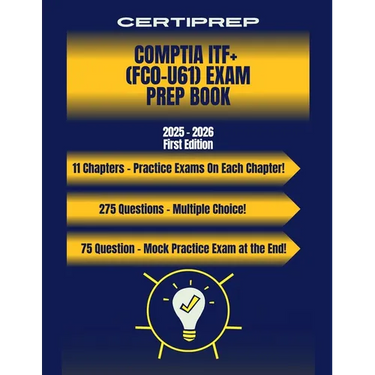 CertiPrep - CompTIA ITF+ (FC0-U61) Exam Prep Book 2025-2026