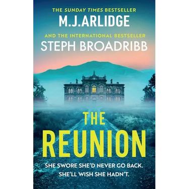 The Reunion: An Absolutely Gripping Mystery with Shocking Twists and Turns