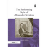 The Performing Style of Alexander Scriabin. Anatole Leikin