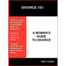 Divorce 101: A Woman's Guide to Divorce