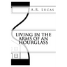 Living in the Arms of an Hourglass