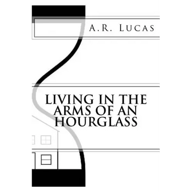 Living in the Arms of an Hourglass