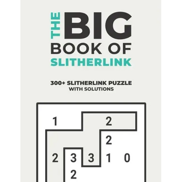 The Big Book of Slitherlink: Over 300+ Puzzles & Solutions to Challenge Your Brain
